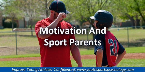 Sports Parent Motivation